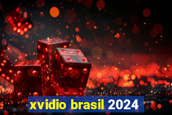 xvidio brasil 2024